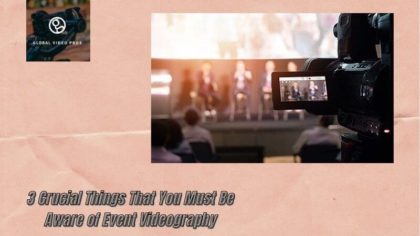 3-Crucial-Things-That-You-Must-Be-Aware-of-Event-Videography-2