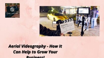 Aerial-Videography-How-It-Can-Help-to-Grow-Your-Business-2